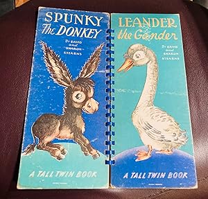 Seller image for SPUNKY THE DONKEY and LEANDER THE GANDER: A Tall Twin Book for sale by Henry E. Lehrich