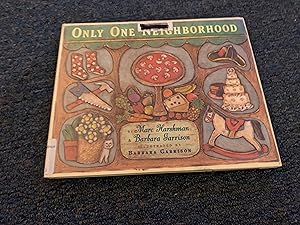 Seller image for Only One Neighborhood for sale by Betty Mittendorf /Tiffany Power BKSLINEN