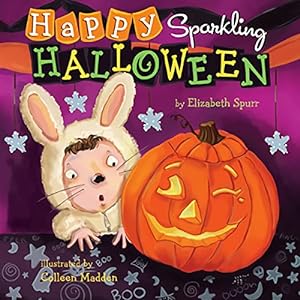 Bild des Verkufers fr Happy Sparkling Halloween (Sparkling Stories) zum Verkauf von Reliant Bookstore