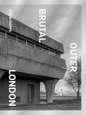 Seller image for Brutal Outer London for sale by GreatBookPrices