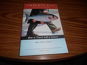Seller image for How To Travel With A Salmon & Other Essays (Harvest Book) for sale by ralph brandeal