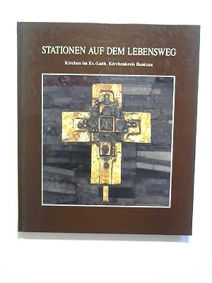 Stationen auf dem Lebensweg. Kirchen im Ev. Luth. Kirchenkreis Rantzau.