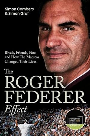 Bild des Verkufers fr The Roger Federer Effect : Rivals, Friends, Fans and How the Maestro Changed Their Lives zum Verkauf von AHA-BUCH GmbH
