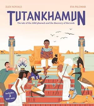 Imagen del vendedor de Tutankhamun : The Tale of the Child Pharaoh and the Discovery of His Tomb a la venta por GreatBookPrices
