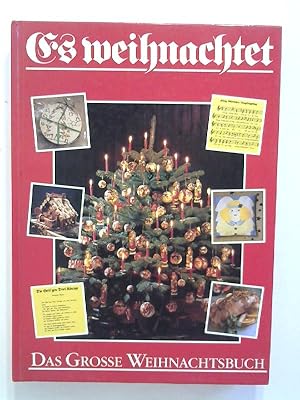 Seller image for Es weihnachtet. Das grosse Weihnachtsbuch. for sale by Buecherhof