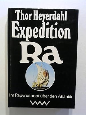 Expedition Ra. Im Papyrusboot über den Atlantik.