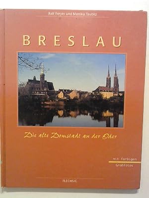 Breslau: Die alte Domstadt an der Oder.