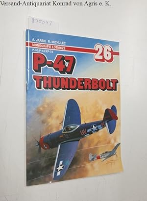 Bild des Verkufers fr Monografie Lotnicze 26 - P-47 Thunderbolt zum Verkauf von Versand-Antiquariat Konrad von Agris e.K.