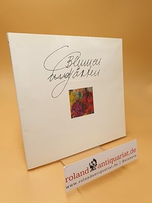 Imagen del vendedor de Blumen und Grten ; Ausstellung vom 20.08. - 20.09.1986 a la venta por Roland Antiquariat UG haftungsbeschrnkt