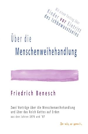 Bild des Verkufers fr ber die Menschenweihehandlung : Zwei Vortrge ber die Menschenweihehandlung und ber das Reich Gottes auf Erden aus den Jahren 1976 und '87. DE zum Verkauf von Smartbuy