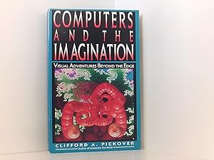Bild des Verkufers fr Computers and the Imagination: Visual Adventures Beyond the Edge zum Verkauf von Book Broker