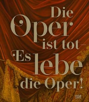 Immagine del venditore per Die Oper ist tot - Es lebe die Oper! venduto da Wegmann1855