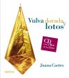 Seller image for VULVA DORADA Y LOTOS for sale by AG Library