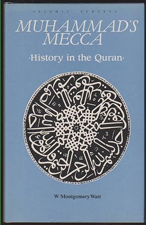 Seller image for MUHAMMAD'S MECCA History in the Qur'an for sale by Easton's Books, Inc.