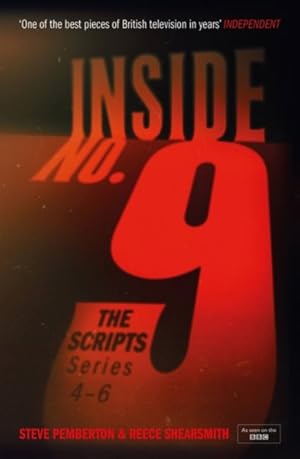 Bild des Verkufers fr Inside No 9 : The Scripts Series 4-6 zum Verkauf von GreatBookPrices