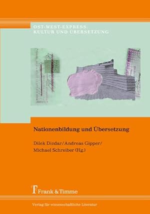 Immagine del venditore per Nationenbildung und bersetzung venduto da AHA-BUCH GmbH