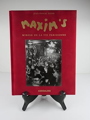 Seller image for MAXIM'S Miroir de la vie parisienne for sale by Librairie Christian Chaboud