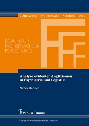 Seller image for Analyse evidenter Anglizismen in Psychiatrie und Logistik for sale by AHA-BUCH GmbH