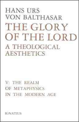 Seller image for Glory of the Lord : A Theological Aesthetics for sale by GreatBookPricesUK