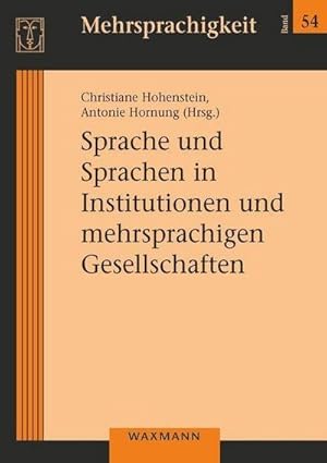 Immagine del venditore per Sprache und Sprachen in Institutionen und mehrsprachigen Gesellschaften venduto da AHA-BUCH GmbH