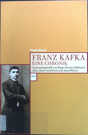 Bild des Verkufers fr Franz Kafka : eine Chronik. Wagenbachs Taschenbuch ; 338 zum Verkauf von books4less (Versandantiquariat Petra Gros GmbH & Co. KG)