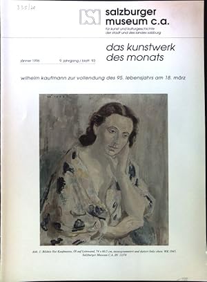 Bild des Verkufers fr Menschenbilder, die die Zeit berdauern. Vier Portraits von Wilhelm Kaufmann im Salzburger Museum; Das Kunstwerk des Monats. 9. Jahrgang / Blatt 93; zum Verkauf von books4less (Versandantiquariat Petra Gros GmbH & Co. KG)