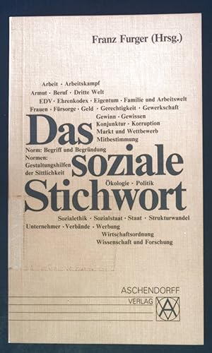 Seller image for Das soziale Stichwort : christliche Sozialethik in Schlsselbegriffen - nicht nur fr Unternehmer. for sale by books4less (Versandantiquariat Petra Gros GmbH & Co. KG)