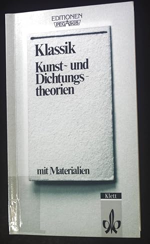 Klassik, Kunsttheorien und Dichtungstheorien.