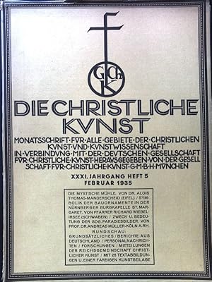 Bild des Verkufers fr Die Mystische Mhle. - in: Die Christliche Kunst; Monatsschrift fr alle Gebiete der christlichen Kunst und Kunstwissenschaft; XXXI. Jahrgang 5; zum Verkauf von books4less (Versandantiquariat Petra Gros GmbH & Co. KG)