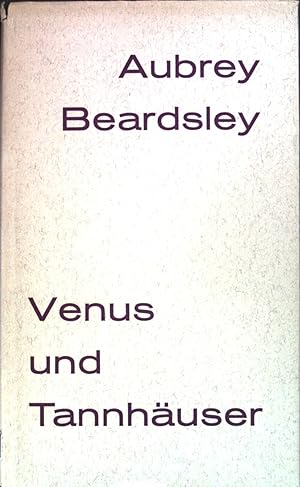 Bild des Verkäufers für Venus und Tannhäuser. zum Verkauf von books4less (Versandantiquariat Petra Gros GmbH & Co. KG)