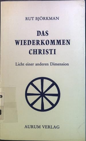 Seller image for Das Wiederkommen Christi: Licht einer anderen Dimension. for sale by books4less (Versandantiquariat Petra Gros GmbH & Co. KG)