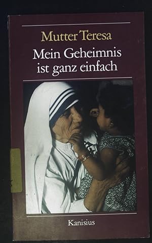Imagen del vendedor de Mein Geheimnis ist ganz einfach. a la venta por books4less (Versandantiquariat Petra Gros GmbH & Co. KG)