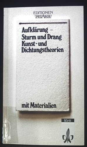 Aufklärung, Sturm und Drang. Kunst- und Dichtungstheorien