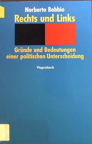 Rechts und Links : Gründe und Bedeutungen einer politischen Unterscheidung. Aus dem Italienischen...