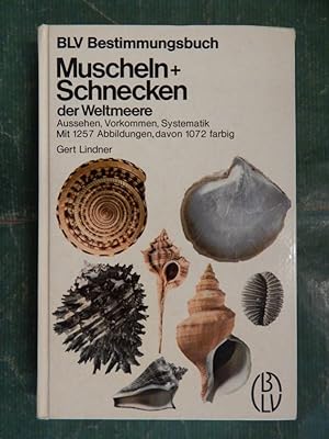 Bild des Verkufers fr Muscheln und Schnecken der Weltmeere - Aussehen, Vorkommen, Systematik zum Verkauf von Buchantiquariat Uwe Sticht, Einzelunter.