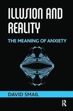 Bild des Verkufers fr Illusion and Reality : The Meaning of Anxiety zum Verkauf von AHA-BUCH GmbH