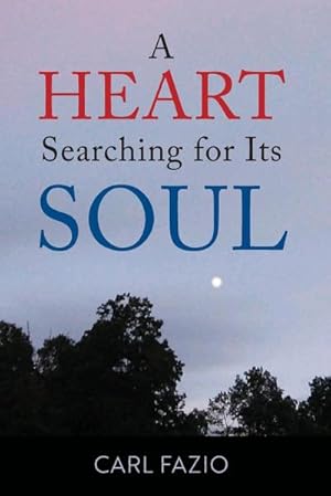 Imagen del vendedor de A Heart Searching for Its Soul a la venta por AHA-BUCH GmbH