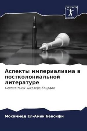 Seller image for Aspekty imperializma w postkolonial'noj literature : Serdce t'my" Dzhozefa Konrada for sale by AHA-BUCH GmbH