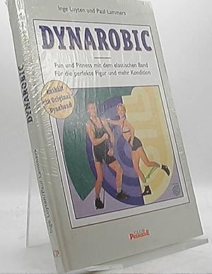 Dynarobic Fun und Fitness mit dem elastischen Band für die perfekte Figur und mehr Kondition