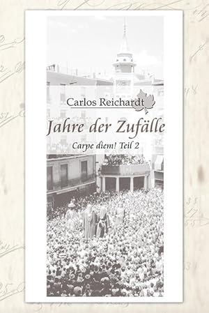 Jahre der Zufälle: Carpe diem! Teil 2