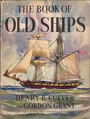Seller image for The Book of Old Ships and Something of Their Evolution and Romance for sale by Clausen Books, RMABA