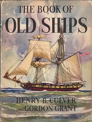 The Book of Old Ships and Something of Their Evolution and Romance