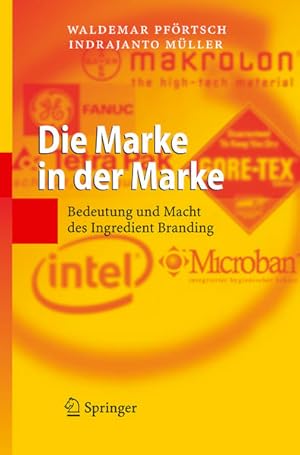 Seller image for Die Marke in der Marke: Bedeutung und Macht des Ingredient Branding for sale by Studibuch