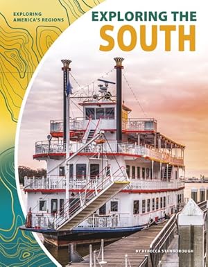 Seller image for Exploring the South for sale by GreatBookPrices