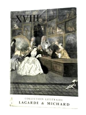 Seller image for XVIIIe Siecle Les Grans Auteurs Francais Du Programme for sale by World of Rare Books