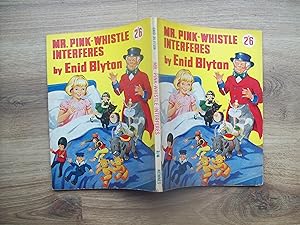 MR PINK-WHISTLE INTERFERES