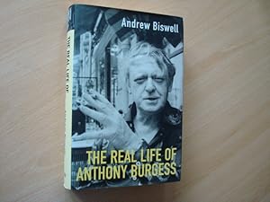 Seller image for The Real Life of Anthony Burgess for sale by The Book Tree