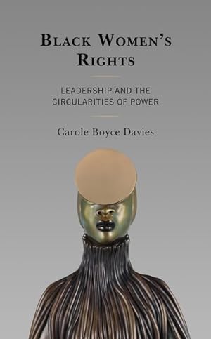Immagine del venditore per Black Women's Rights : Leadership and the Circularities of Power venduto da GreatBookPrices