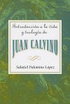 Imagen del vendedor de Introduccion a la Vida y Teologia de Juan Calvino = An Introduction to the Life and Theology of John Calvin a la venta por Agapea Libros