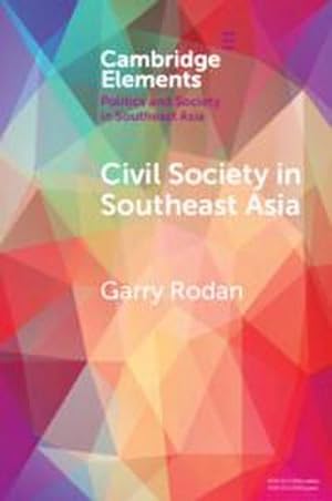 Bild des Verkufers fr Civil Society in Southeast Asia : Power Struggles and Political Regimes zum Verkauf von AHA-BUCH GmbH